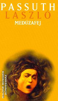 Passuth László - Medúzafej