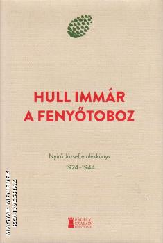 Medvigy Endre (szerk.) - Hull immr a fenytoboz