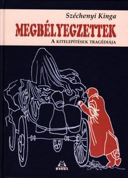 Szchenyi Kinga - Megblyegzettek ANTIKVR