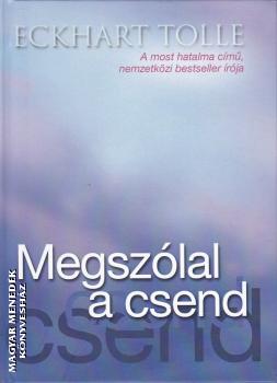 Eckhart Tolle - Megszlal a csend