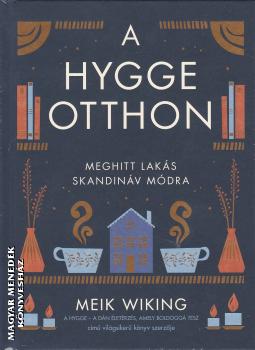 Meik Wiking - A hygge otthon