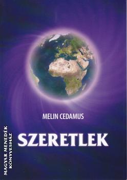 Melin Cedamus - Szeretlek