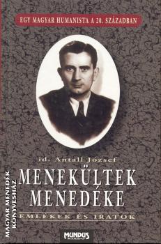 Antall József - Menekültek menedéke