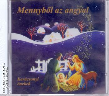  - Mennybl az angyal CD Karcsonyi nekek