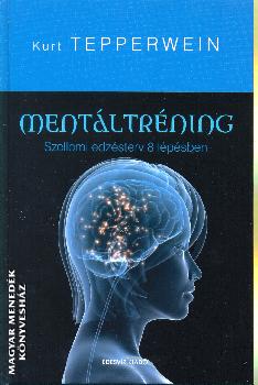 Kurt Tepperwein - Mentáltréning