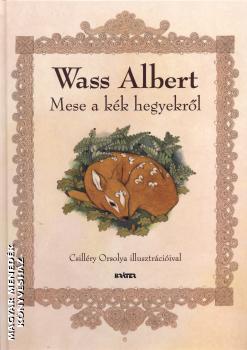 Wass Albert - Mese a k�k hegyekr�l