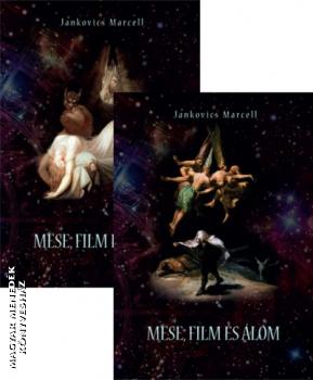 Jankovics Marcell - Mese film és álom