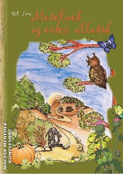 Gál Imre - Mesélnek az erdei állatok