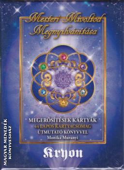 Kryon - Mesteri mivoltod megnylvntsa - Megerstsek krtyk JSKRTYA + KNYV