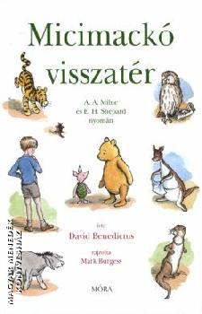 David Benedictus, A. A. Milne (Alan Alexander) - Micimack visszatr