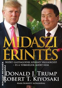 Donald Trump Robert T. Kiyosaki - Midaszi érintés