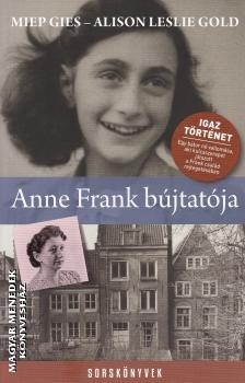Miep Gies - Alison Leslie Gold - Anne Frank bújtatója