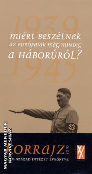 - Miért beszélnek az európaiak még mindig a háborúról?