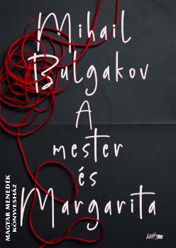 Mihail Bulgakov - A mester és Margarita