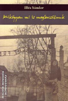 Illés Sándor - Miképpen mi is megbocsátunk