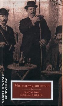 - Mikor igyak, mikor ne? - Magyar írók novellái a borról