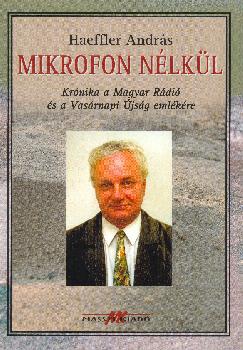 Haeffler Andr�s - Mikrofon n�lk�l
