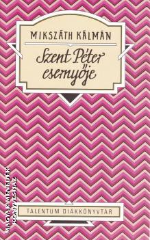 Mikszáth Kálmán - Szent Péter esernyője
