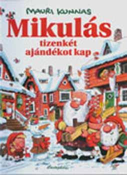 Mauri Kunnas - Mikuls tizenkt ajndkot kap