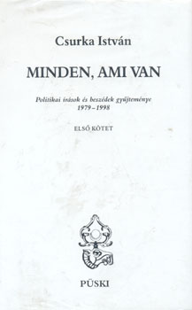 Csurka Istvn - Minden ami van I-III.