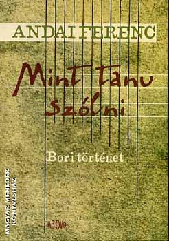 Andai Ferenc - Mint tanú szólni - Bori történet