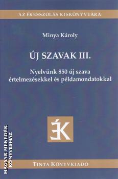 Minya Kroly - j szavak III.