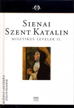 Sienai Szent Katalin - Misztikus levelek II.