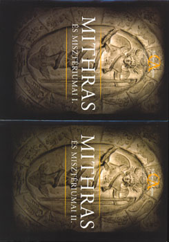 - Mithras és misztériumai I-II.