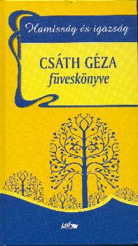 Csáth Géza - Hamisság és igazság