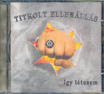 Titkolt Ellen�ll�s - �gy l�tezem