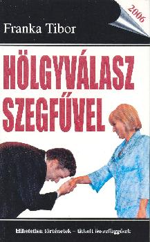 Franka Tibor - Hlgyvlasz szegfvel