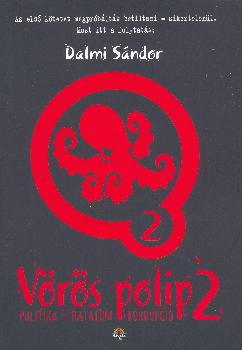 Dalmi Sándor - Vörös polip 2