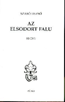 Szab Dezs - Az elsodort falu