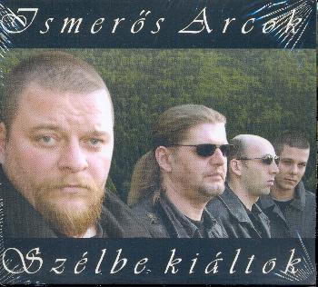 Ismers arcok - Szlbe kiltok