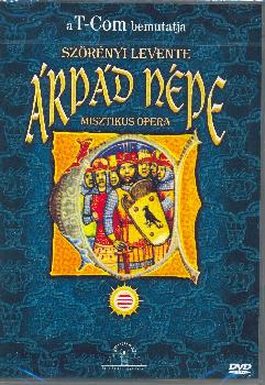 Szörényi Levente - Árpád népe