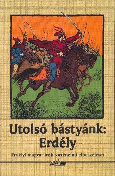  - Utols� b�sty�nk: Erd�ly
