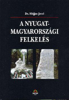 Dr. Hjjas Jen - A nyugat-magyarorszgi felkels