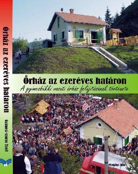 - Őrház az ezeréves határon