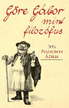 Pozsonyi Ádám - Göre Gábor mint filozófus