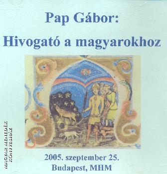 Pap G�bor - Hivogat� a magyarokhoz