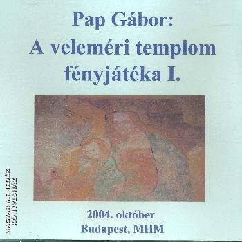 Pap Gbor - A velemri templom fnyjtka I-II.