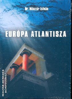 Dr. M�cz�r Istv�n - Eur�pa Atlantisza