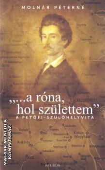Molnár Péterné - ...a róna, hol születtem