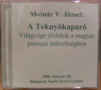 Molnár V. József - A Teknyőkaparó