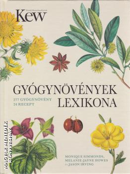 Monique Simmonds - Melanie-Jayne Howes - Jason Irving - Gyógynövények lexikona