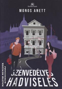 Monos Anett - Szenved�lyes hadvisel�s - �ldekor�lt kiad�s