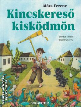 Mra Ferenc - Kincskeres kiskdmn