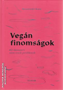 Moravszki Kata - Vegán finomságok