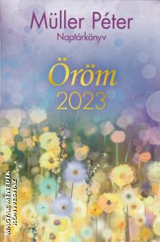 Müller Péter - Öröm 2023 - Naptárkönyv