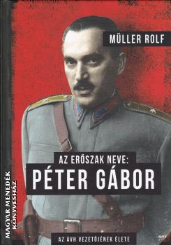 Mller Rolf - Az erszak neve: Pter Gbor